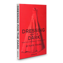 Load image into Gallery viewer, Dressing for the Dark