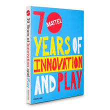 Load image into Gallery viewer, Mattel: 70 years of innovation and play