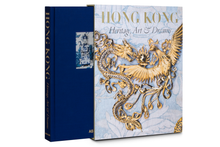 Load image into Gallery viewer, Hong Kong: Heritage, Art and Dreams